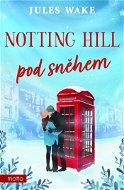Notting Hill pod sněhem - Elektronická kniha