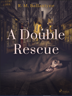 A Double Rescue - Elektronická kniha