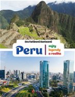 Peru: mýty, legendy a realita - Elektronická kniha
