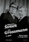 Šimek, Grossmann a spol.: návrat nejen ve fotografiích - Elektronická kniha