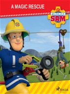 Fireman Sam - A Magic Rescue - Elektronická kniha