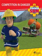 Fireman Sam - Competition in Danger - Elektronická kniha