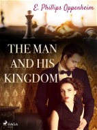 The Man and His Kingdom - Elektronická kniha