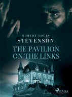 The Pavilion on the Links - Elektronická kniha