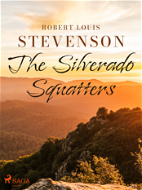 The Silverado Squatters - Elektronická kniha