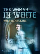 The Woman in White - Elektronická kniha