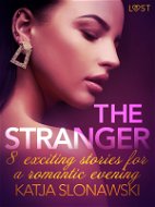 The Stranger - 8 exciting stories for a romantic evening - Elektronická kniha