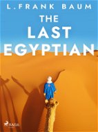 The Last Egyptian - Elektronická kniha