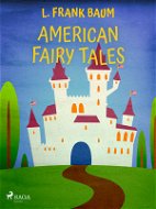 American Fairy Tales - Elektronická kniha