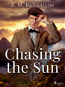 Chasing the Sun - Elektronická kniha
