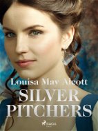Silver Pitchers - Elektronická kniha