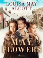 May Flowers - Elektronická kniha