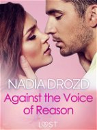 Against the Voice of Reason – Dark Erotica - Elektronická kniha