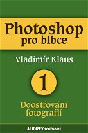 E-kniha Photoshop pro blbce 1 - Elektronická kniha