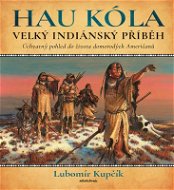 Velký indiánský příběh - Elektronická kniha