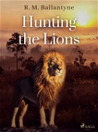 Hunting the Lions - Elektronická kniha