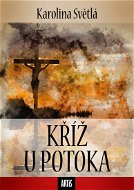 Kříž u potoka - Elektronická kniha