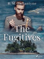 The Fugitives - Elektronická kniha