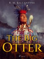 The Big Otter - Elektronická kniha