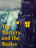 The Battery and the Boiler - Elektronická kniha