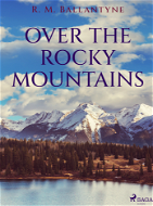 Over the Rocky Mountains - Elektronická kniha