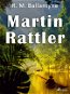 Martin Rattler - Elektronická kniha
