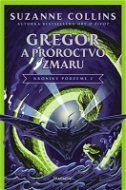 Gregor a Proroctvo zmaru - Elektronická kniha