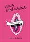 Vulva není vagína - Elektronická kniha