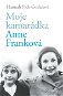 Moje kamarádka Anne Franková - Elektronická kniha