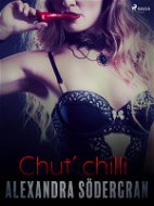 Chuť chilli - Krátká erotická povídka - Elektronická kniha