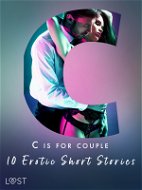 C is for Couples - 10 Erotic Short Stories - Elektronická kniha