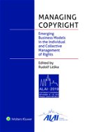 Managing Copyright: Emerging Business Models in the Individual and Collective Management of Rights - Elektronická kniha