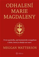 Odhalení Marie Magdaleny - Elektronická kniha
