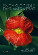 Encyklopedie rostlin tropů a subtropů - Elektronická kniha