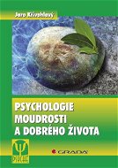 Psychologie moudrosti a dobrého života - E-kniha