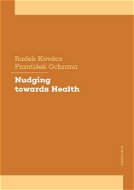 Nudging towards Health - Elektronická kniha
