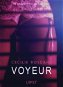 Voyeur - Sexy erotika - Elektronická kniha
