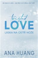 Twisted Love: Láska na ostří nože - Elektronická kniha