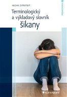 Terminologický a výkladový slovník šikany - Elektronická kniha