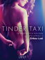 Tinder taxi: 10 erotických povídek ve spolupráci s Erikou Lust - Elektronická kniha