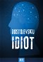 Idiot - Elektronická kniha
