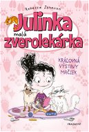 Julinka – malá zverolekárka 10 – Kráľovná výstavy mačiek - Elektronická kniha