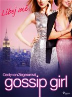 Gossip Girl: Líbej mě (1. díl) - Elektronická kniha