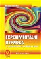 Experimentální hypnóza, 3., aktualizované a rozšířené vydání - Ebook