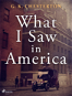 What I Saw in America - Elektronická kniha