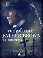 The Wisdom of Father Brown - Elektronická kniha