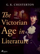 The Victorian Age in Literature - Elektronická kniha
