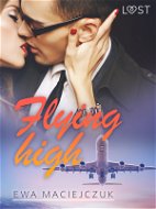 Flying high – Erotic Short Story - Elektronická kniha