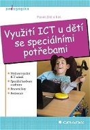 Využití ICT u dětí se speciálními potřebami - E-kniha
