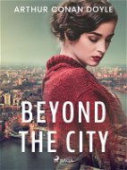 Beyond the City - Elektronická kniha